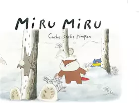 Couverture du produit · Miru Miru - Tome 3 - Cache-Cache Pompon