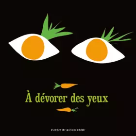 Couverture du produit · À dévorer des yeux