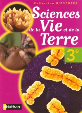 Couverture du produit · Sciences de la vie et de la terre 3e: Livre élève