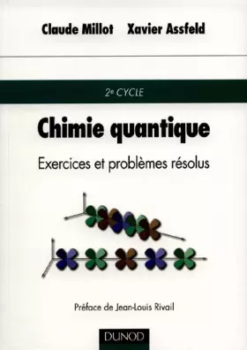 Couverture du produit · Chimie quantique : Rappels de cours, exercices et problèmes résolus