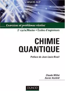 Couverture du produit · Chimie quantique : Exercices et problèmes résolus