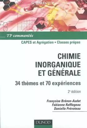 Couverture du produit · Chimie inorganique et générale, 1ère année PCSI, 2e année PC : TP commentés