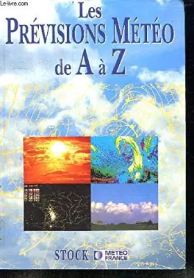 Couverture du produit · Les prévisions météo de A à Z