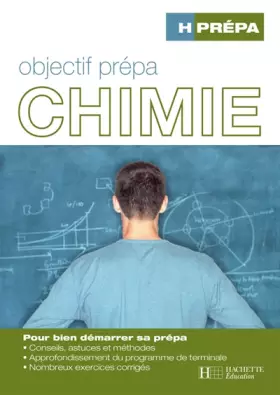 Couverture du produit · Objectif prépa Chimie : Pour bien démarrer sa prépa