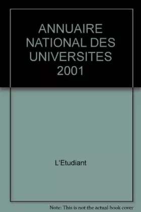 Couverture du produit · ANNUAIRE NATIONAL DES UNIVERSITES 2001