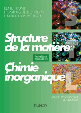 Couverture du produit · Structure de la matière : Chimie inorganique, premières et terminales STL