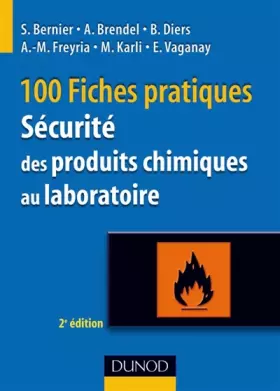 Couverture du produit · Sécurité des produits chimiques au laboratoire : 100 fiches pratiques