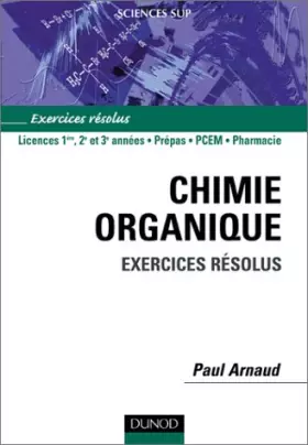 Couverture du produit · Chimie organique - Exercices résolus