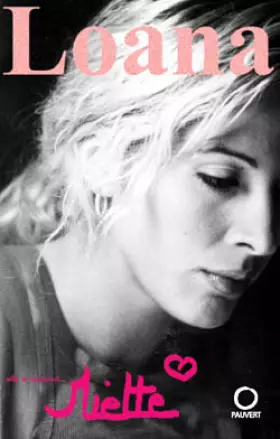 Couverture du produit · Loana : Elle m'appelait ...Miette