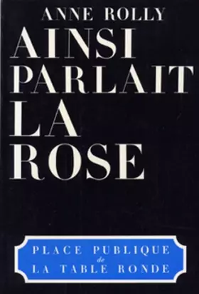 Couverture du produit · Ainsi parlait la rose: Petit guide du discours socialiste