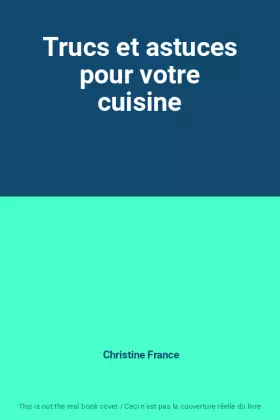Couverture du produit · Trucs et astuces pour votre cuisine