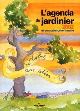 Couverture du produit · (V.2904082980) agenda du jardinier 2002 (l')