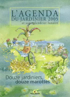 Couverture du produit · L'agenda du jardinier bio 2005