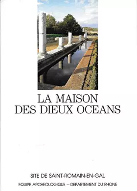 Couverture du produit · La Maison des Dieux Oceans: Ier siecle avant J.-C.-IIIe[r] siecle apres J.-C (French Edition)