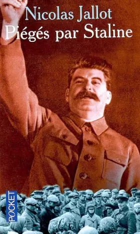 Couverture du produit · Piégés par Staline : Des milliers de citoyens français derrière le rideau de fer