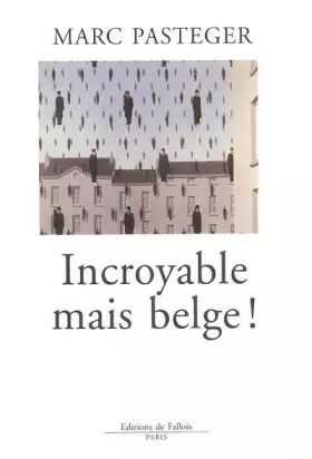 Couverture du produit · Incroyable mais belge !
