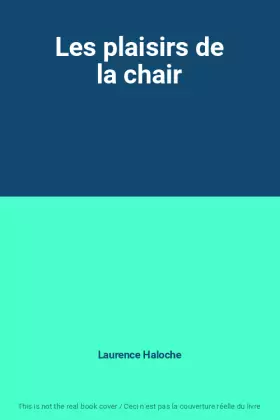 Couverture du produit · Les plaisirs de la chair
