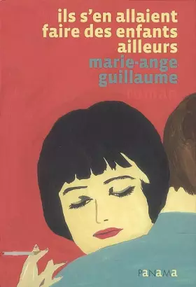 Couverture du produit · Ils s'en allaient faire des enfants ailleurs