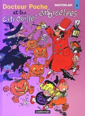 Couverture du produit · Docteur Poche et les citrouilles ensorcelées