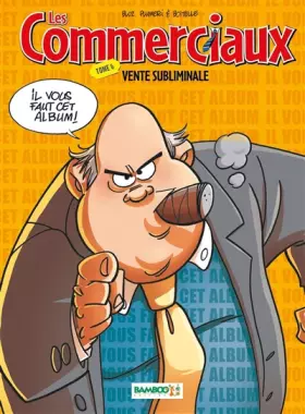 Couverture du produit · Les Commerciaux - tome 06: Vente subliminale
