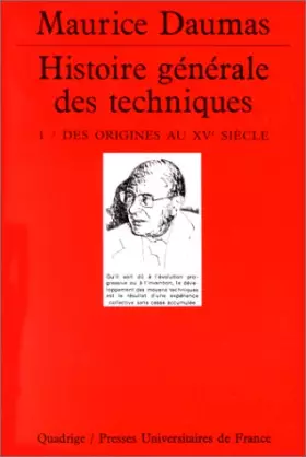 Couverture du produit · Histoire générale des techniques, tome 1 : Des origines au XVe siècle