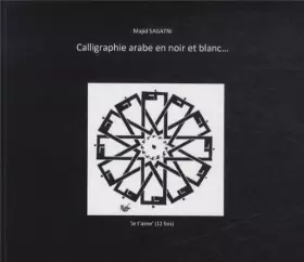 Couverture du produit · Calligraphie arabe en noir et blanc...