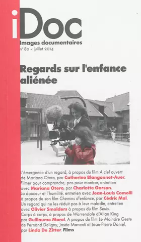 Couverture du produit · Images Documentaires N 80 - Regards Sur l'Enfance Alienee - Juin 2014