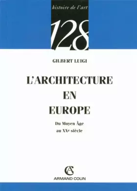 Couverture du produit · L'architecture en Europe: Du Moyen Âge au XXe siècle