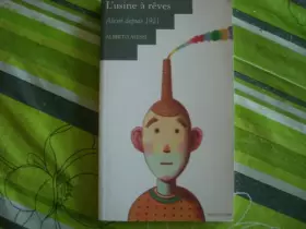 Couverture du produit · L USINE A REVES -ALESSI DEPUIS 1921