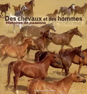 Couverture du produit · Des chevaux et des hommes : Histoires de passions