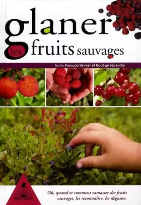 Couverture du produit · Glaner les fruits sauvages