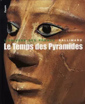 Couverture du produit · Égypte, I : Le Temps des Pyramides: De la Préhistoire aux Hyksos (1560 av. J.-C.)