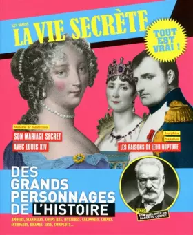 Couverture du produit · VIE SECRETE GRANDS PERSONNAGES