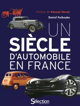 Couverture du produit · UN SIECLE D'AUTOMOBILE EN FRANCE