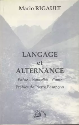Couverture du produit · Langage et alternance. Poésie, nouvelles, conte