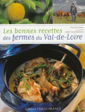 Couverture du produit · Les bonnes recettes des fermes du Val de Loire