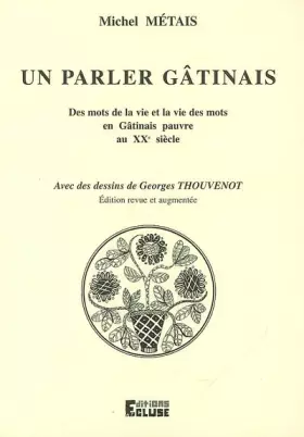 Couverture du produit · Un parler gâtinais