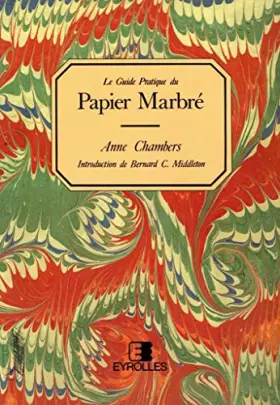 Couverture du produit · Le guide pratique du papier marbre