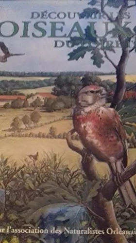 Couverture du produit · Découvrir les oiseaux du Loiret