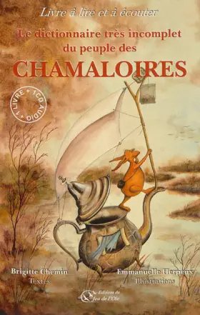 Couverture du produit · Le dictionnaire très incomplet du peuple des Chamaloires