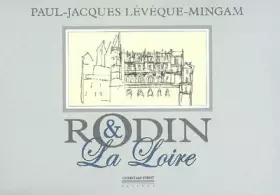 Couverture du produit · Rodin de la Loire