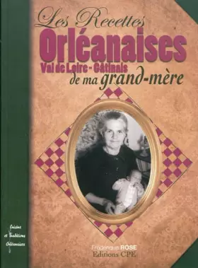 Couverture du produit · Les recettes orléanaises de ma grand-mère
