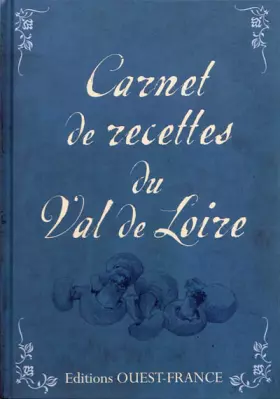 Couverture du produit · Carnet de recettes du Val de Loire
