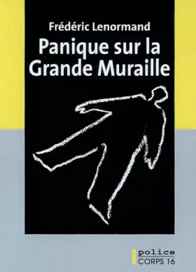 Couverture du produit · Panique sur la Grande Muraille