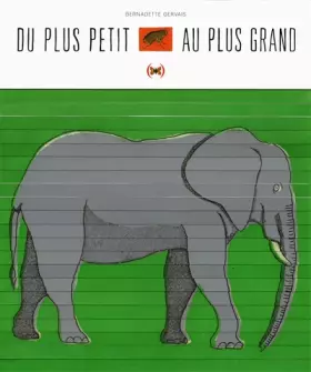 Couverture du produit · Du plus petit au plus grand · Imagier des animaux · Livre-objet · Dès 2 ans