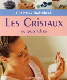 Couverture du produit · Les Cristaux au quotidien