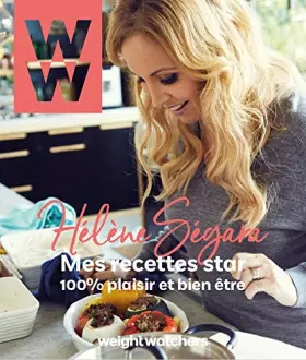 Couverture du produit · Hélène Ségara Mes recettes star 100% plaisir et bien être - EDITION LIMITEE