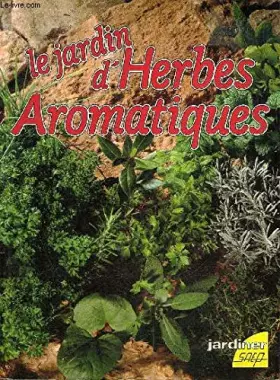 Couverture du produit · Le jardin d'herbes aromatiques