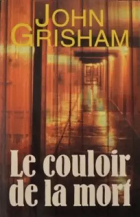 Couverture du produit · Le couloir de la mort