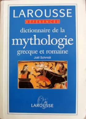 Couverture du produit · Dictionnaire de la mythologie grecque et romaine